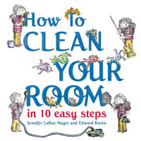 Book cover for How to Clean Your Room in 10 Easy Steps