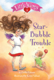 Little Wings #3: Star-Bubble Trouble 