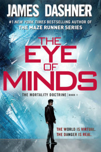 Cover of The Eye of Minds (The Mortality Doctrine, Book One) cover