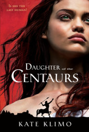 Centauriad #1: Daughter of the Centaurs 