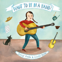 Book cover for Want to Be in a Band?