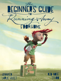 Cover of The Beginner\'s Guide to Running Away from Home