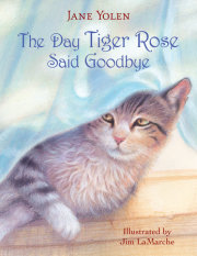 The Day Tiger Rose Said Goodbye 