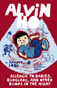 Cover of Alvin Ho: Allergic to Babies, Burglars, and Other Bumps in the Night cover