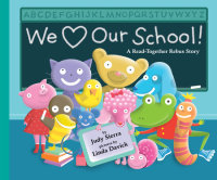 Cover of We Love Our School!