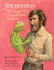 Jim Henson: The Guy Who Played with Puppets 