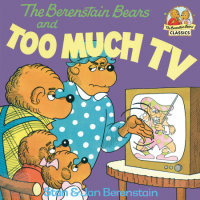 Cover of The Berenstain Bears and Too Much TV cover