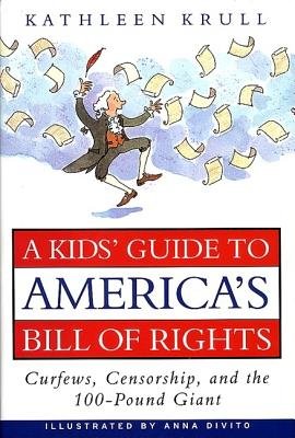 A Kids’ Guide to America’s Bill of Rights