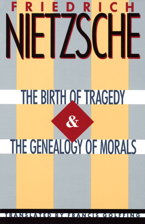 The Birth of Tragedy by Friedrich Nietzsche