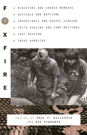 The Foxfire 40th Anniversary Book: Faith, Family, and the Land [Book]
