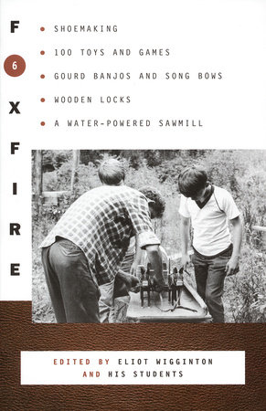 Foxfire 6 by Foxfire Fund, Inc.: 9780385152723 | :  Books