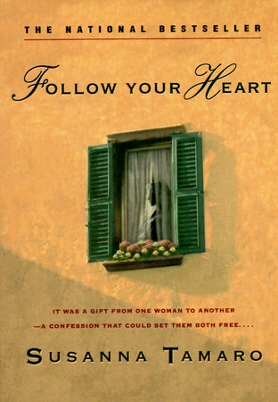 Ebook Follow Your Heart By Susanna Tamaro