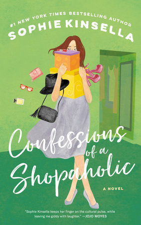 Confessions Of A Shopaholic By Sophie Kinsella 9780385335485 Penguinrandomhouse Com Books