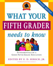 What Your Fifth Grader Needs to Know, Revised Edition