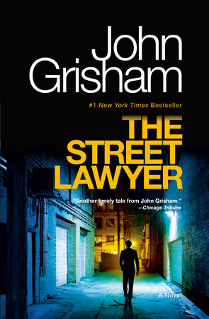 The Street Lawyer by John Grisham (ISBN: 9780385490993) 9780385490993