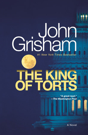 Read The King Of Torts By John Grisham
