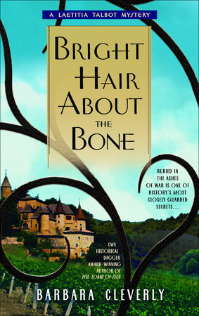 Bright Hair About the Bone by Barbara Cleverly 9780385339896