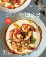 The wildly anticipated debut cookbook from the founder of Skinnytaste.com