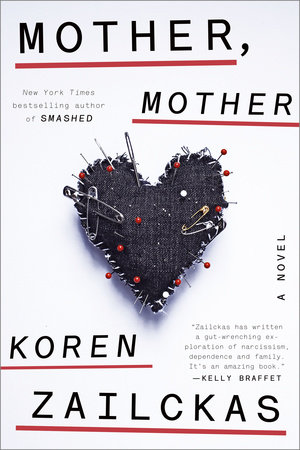 Mother, Mother by Koren Zailckas: 9780385347259