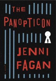 Jenni Fagan debuts with the haunting, remarkable novel, The Panopticon