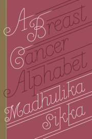 NPR’s Madhulika Sikka brings us A Breast Cancer Alphabet