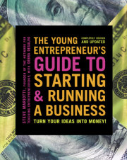 The Young Entrepreneur’s Guide to Starting and Running a Business: