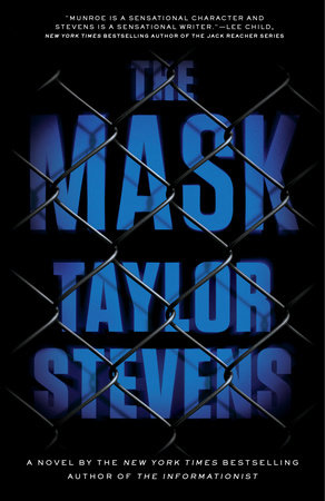 Kabelbane Svinde bort Shipwreck The Mask by Taylor Stevens: 9780385348980 | PenguinRandomHouse.com: Books