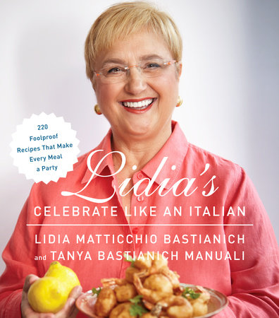 Lidia's a Pot, a Pan, and a Bowl by Lidia Matticchio Bastianich, Tanya  Bastianich Manuali: 9780525657408