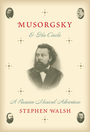 Musorgsky and His Circle