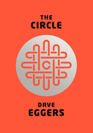 cover of The Circle by Dave Eggers