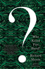Who Killed Piet Barol? 