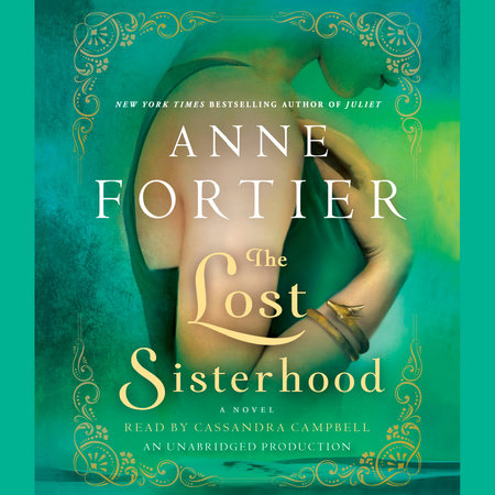 The Lost Sisterhood by Anne Fortier