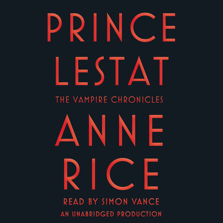 Prince Lestat by Anne Rice