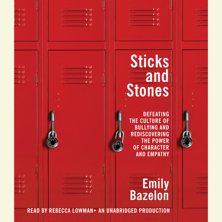 Sticks and Stones by Emily Bazelon