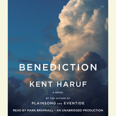 Benediction by Kent Haruf