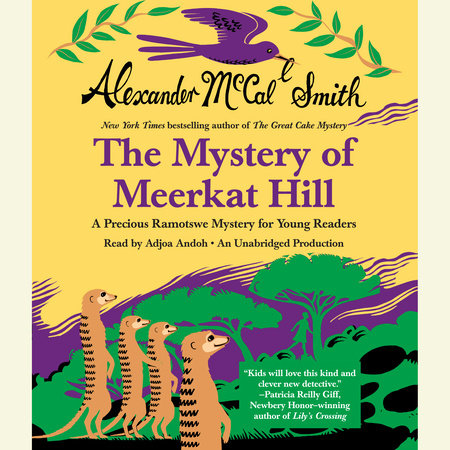 The Mystery of Meerkat Hill by Alexander McCall Smith