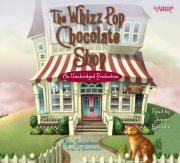 The Whizz Pop Chocolate Shop 