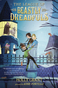 Cover of The League of Beastly Dreadfuls Book 1 cover