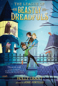 Cover of The League of Beastly Dreadfuls Book 1