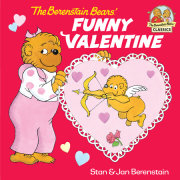 The Berenstain Bears' Funny Valentine 