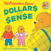 The Berenstain Bears' Dollars and Sense 
