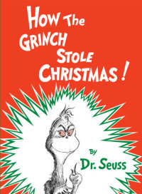 Cover of How the Grinch Stole Christmas! cover