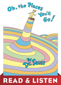 Cover of Oh, the Places You\'ll Go! cover