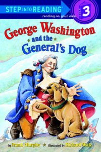 Cover of George Washington and the General\'s Dog cover