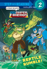 Reptile Rumble! (DC Super Friends)