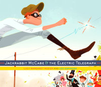 Cover of Jackrabbit McCabe and the Electric Telegraph cover