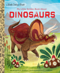 Book cover for My Little Golden Book About Dinosaurs
