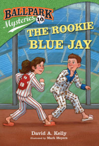 Book cover for Ballpark Mysteries #10: The Rookie Blue Jay