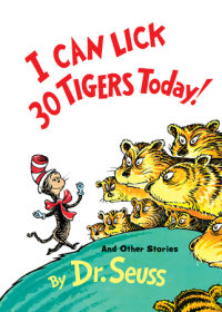 Cover of I Can Lick 30 Tigers Today! and Other Stories cover