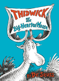 Cover of Thidwick the Big-Hearted Moose cover